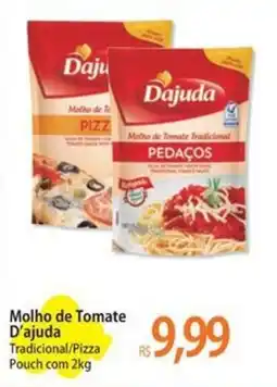 Atacadão Molho de Tomate D'ajuda Tradicional/Pizza Pouch oferta