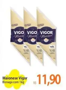 Atacadão Maionese Vigor Bisnaga oferta