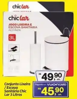 Fort Atacadista Conjunto Lixeira /Escoua Sanitária Chic Lar oferta