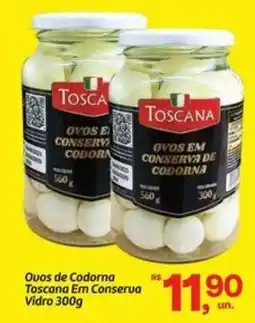 Fort Atacadista Ovos de Codorna Toscana Em Conserva Vidro oferta