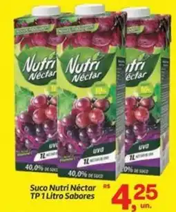 Fort Atacadista Suco Nutri Néctar R$ TP Sabores oferta