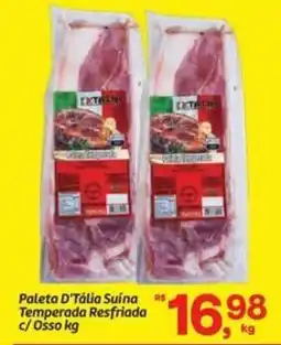 Fort Atacadista Paleta D'Tália Suína Temperada Resfriada c/ Osso oferta