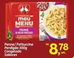 Fort Atacadista Penne/Fettuccine Perdigão Congelado Sabores oferta