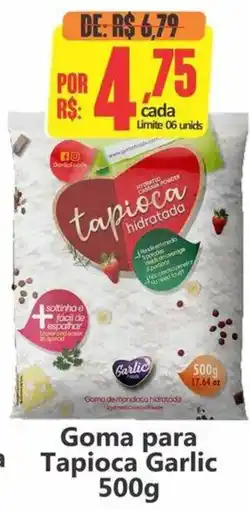 Big Supermercados Goma para Tapioca Garlic oferta