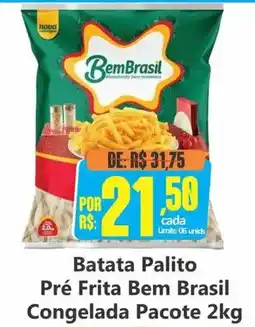 Big Supermercados Batata Palito Pré Frita Bem Brasil Congelada Pacote oferta