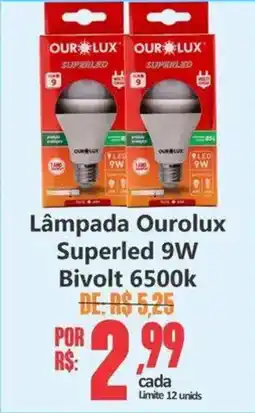 Big Supermercados Lâmpada Ourolux Superled 9W Bivolt 6500k oferta