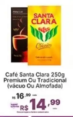 Super Lagoa Café Santa Clara Premium Ou Tradicional (vácuo Ou Almofada) oferta