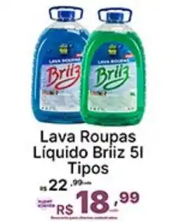 Super Lagoa Lava Roupas Líquido Briiz Tipos oferta