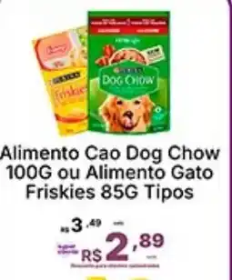 Super Lagoa Alimento Cao Dog Chow ou Alimento Gato Friskies Tipos oferta