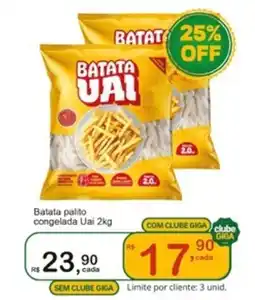 Giga Atacado Batata palito congelada Uai oferta
