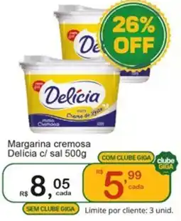 Giga Atacado Margarina cremosa Delícia c/ sal oferta