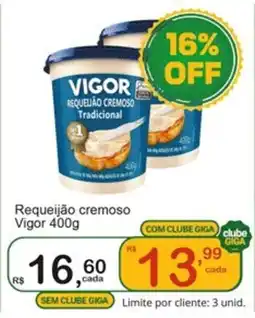 Giga Atacado Requeijão cremoso Vigor oferta