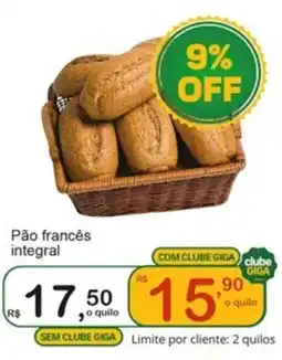 Giga Atacado Pão francês integral oferta