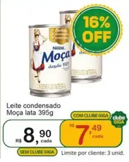 Giga Atacado Leite condensado Moça lata oferta