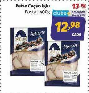 Supermercados Cidade Canção Peixe Cação Iglu oferta