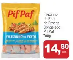 Mineirão Atacarejo Filezinho de Peito de Frango Congelado Pif Paf oferta