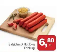 Mineirão Atacarejo Salsicha p/ Hot Dog Friall oferta