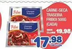 Carne seca traseira friboi