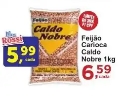 Rossi Supermercado Feijão Carioca Caldo Nobre oferta