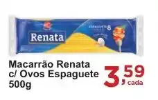 Rossi Supermercado Macarrão Renata C/ Ovos Espaguete oferta