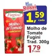 Rossi Supermercado Molho de Tomate Fugini Trad. oferta