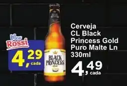 Rossi Supermercado Cerveja CL Black Princess Gold Puro Malte Ln oferta