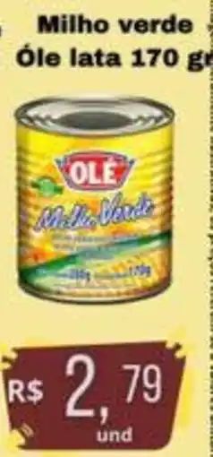 Supermercados Pague Menos Tomate Milho verde Óle lata oferta