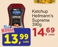 Rossi Supermercado Ketchup Hellmann's Supreme oferta