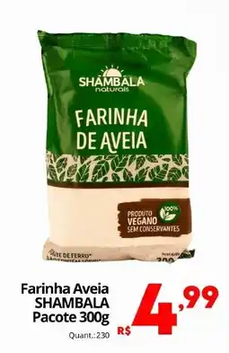 Althoff Supermercados Farinha Aveia SHAMBALA Pacote oferta