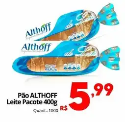 Althoff Supermercados Pão ALTHOFF Leite Pacote oferta