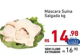 Extrabom Supermercados Máscara Suína Salgada kg oferta