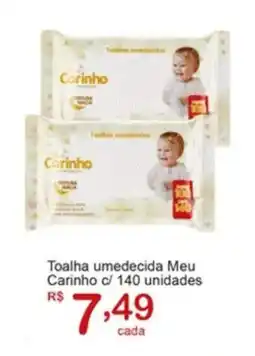 Giga Atacado Toalha umedecida Meu Carinho c/ 140 unidades oferta