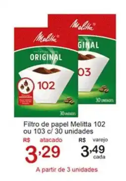 Giga Atacado Filtro de papel Melitta 102 ou 103 c/ 30 unidades oferta