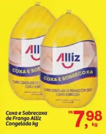 Coxa e Sobrecoxa de Frango Alliz Congelada