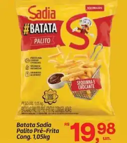 Fort Atacadista Batata Sadia Palito Pré-Frita Cong. oferta
