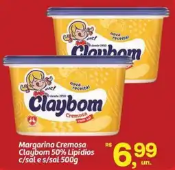 Fort Atacadista Margarina Cremosa Claybom 50% Lipídios c/sales/sal oferta