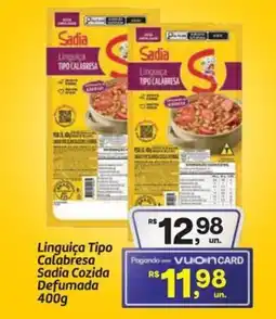 Fort Atacadista Linguiça Tipo Calabresa Sadia Cozida Defumada oferta