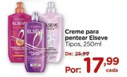 Carrefour Creme para pentear Elseve Tipos, oferta