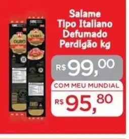 Supermercados Mundial Salame Tipo Italiano Defumado Perdigão kg oferta