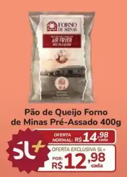 Super Luna Pão de Queijo Forno de Minas Pré-Assado oferta