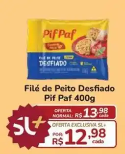 Super Luna Filé de Peito Desfiado Pif Paf oferta