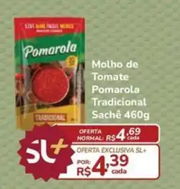 Super Luna Molho de Tomate Pomarola Tradicional Sachê oferta
