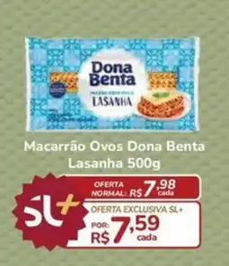 Super Luna Macarrão Ovos Dona Benta Lasanha oferta