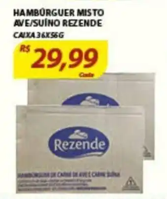 Assaí Atacadista Hamburguer Misto Ave/ Suino Rezende oferta