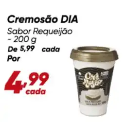 Dia Cremosão DIA Sabor Requeijão oferta