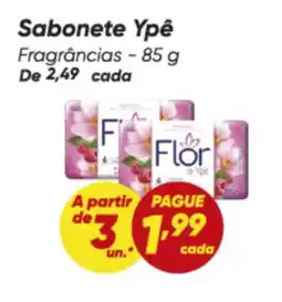 Dia Sabonete Ypê Fragrâncias oferta
