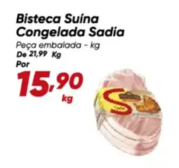 Dia Bisteca Suína Congelada Sadia oferta