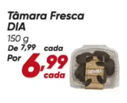 Dia Tâmara Fresca DIA oferta