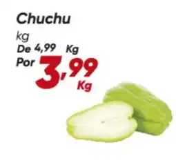 Dia Chuchu oferta