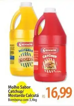Atacadão Molho Sabor Catchup/ Mostarda Calcutá Bombona oferta
